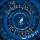 The Darlings of the Asylum Audiobook