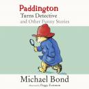 Paddington Turns Detective and Other Funny Stories Audiobook