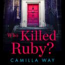 Who Killed Ruby? Audiobook