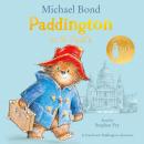 Paddington at St Paul's: Brand new children's book, perfect for fans of Paddington Bear Audiobook