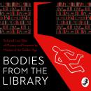 Bodies from the Library: Lost Tales of Mystery and Suspense by Agatha Christie and other Masters of  Audiobook