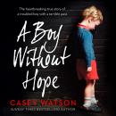 A Boy Without Hope Audiobook