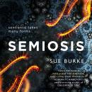 Semiosis: A novel of first contact Audiobook
