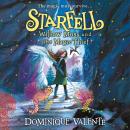 Starfell: Willow Moss and the Magic Thief Audiobook