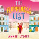 The Happiness List: A wonderfully feel-good story to make you smile this summer! Audiobook