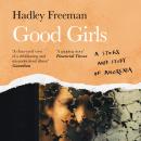 Good Girls: A story and study of anorexia Audiobook