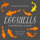 Eggshells Audiobook