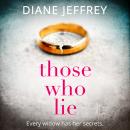 Those Who Lie: the gripping new thriller you won't be able to stop talking about Audiobook