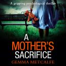A Mother's Sacrifice Audiobook