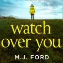 Watch Over You Audiobook