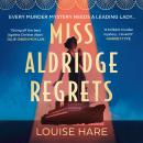 Miss Aldridge Regrets Audiobook