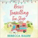 Rosie's Travelling Tea Shop Audiobook