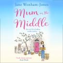 Mum in the Middle Audiobook