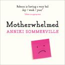 Motherwhelmed Audiobook