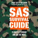 SAS Survival Guide - Climate & Terrain and On the Move: The Ultimate Guide to Surviving Anywhere Audiobook