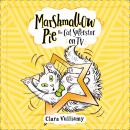 Marshmallow Pie The Cat Superstar On TV Audiobook
