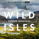 The Wild Isles Audiobook