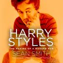 Harry Styles: The Making of a Modern Man Audiobook