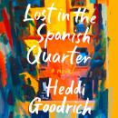 Lost in the Spanish Quarter Audiobook