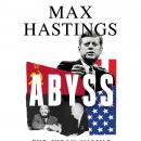 Abyss: The Cuban Missile Crisis 1962 Audiobook