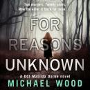 For Reasons Unknown Audiobook