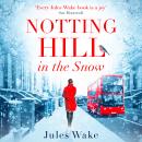 Notting Hill in the Snow Audiobook