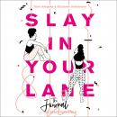 Slay In Your Lane (The Audio Journal): An empowering and practical toolkit to help you find success  Audiobook
