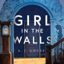 Girl in the Walls Audiobook