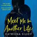 Meet Me In Another Life Audiobook