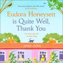 Eudora Honeysett is Quite Well, Thank You Audiobook