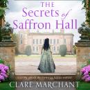 The Secrets of Saffron Hall Audiobook