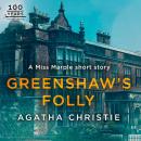 Greenshaw’s Folly: A Miss Marple Short Story Audiobook