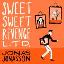 Sweet Sweet Revenge Ltd. Audiobook