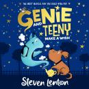 Genie and Teeny: Make a Wish Audiobook