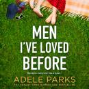 Men I’ve Loved Before Audiobook