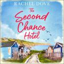 The Second Chance Hotel Audiobook