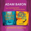 Adam Baron Audio Collection: Boy Underwater, You Won’t Believe This Audiobook