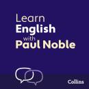 Learn English for Beginners with Paul Noble: English Made Easy with Your 1 million-best-selling Pers Audiobook