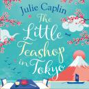 The Little Teashop in Tokyo Audiobook