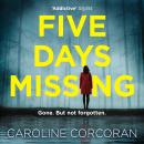 The Five Days Missing Audiobook