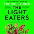 The Light Eaters: The New Science of Plant Intelligence Audiobook