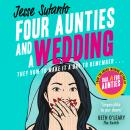 Four Aunties and a Wedding Audiobook
