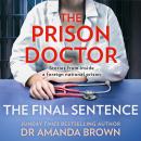 The Prison Doctor: The Final Sentence Audiobook