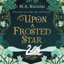 Upon a Frosted Star Audiobook