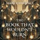 The Book That Wouldn’t Burn Audiobook