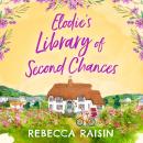 Elodie’s Library of Second Chances Audiobook