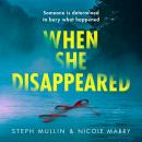 When She Disappeared Audiobook