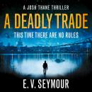 A Deadly Trade Audiobook