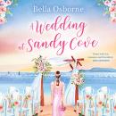 A Wedding at Sandy Cove Audiobook
