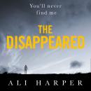 The Disappeared Audiobook